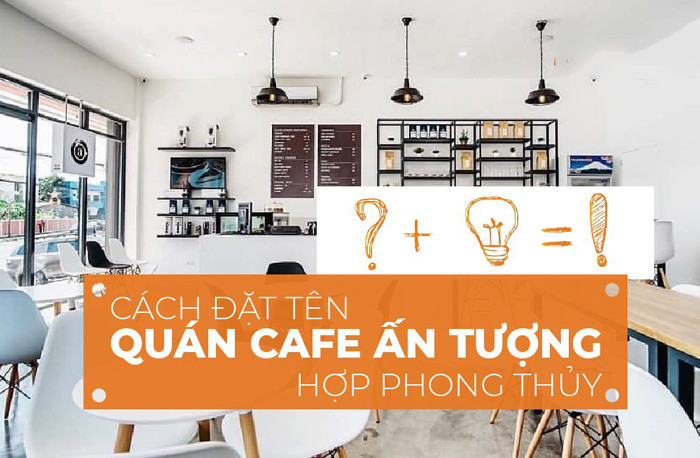 cach-dat-ten-quan-cafe