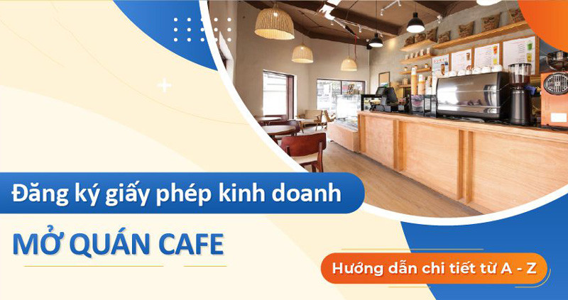 thu-tuc-dang-ky-kinh-doanh-quan-cafe